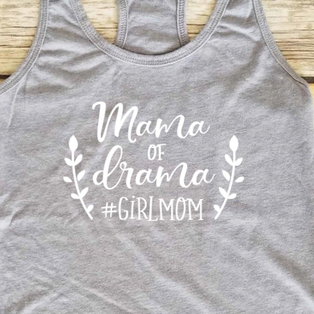 Mama of Drama - Girl Mom - racerback tank top